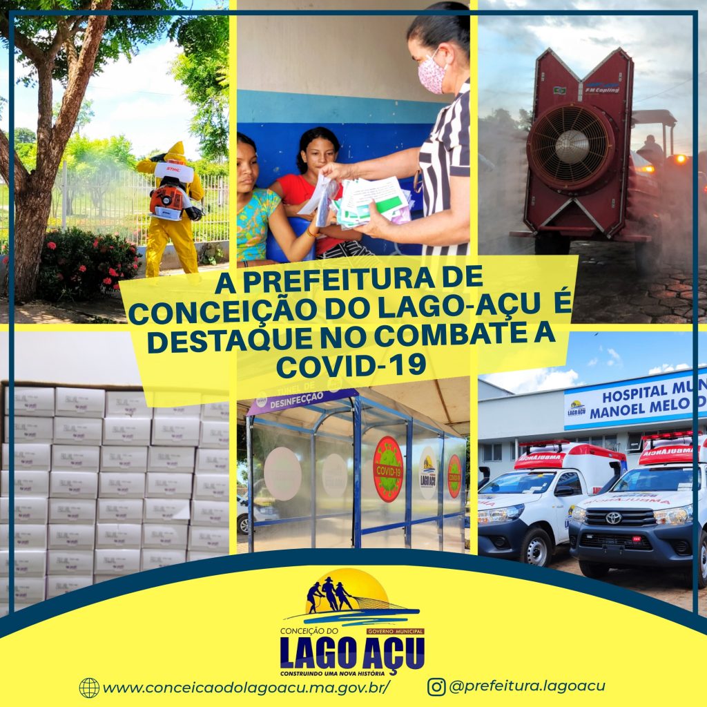 A PREFEITURA DE LAGO AÇU É DESTAQUE NO COMBATE A COVID-19